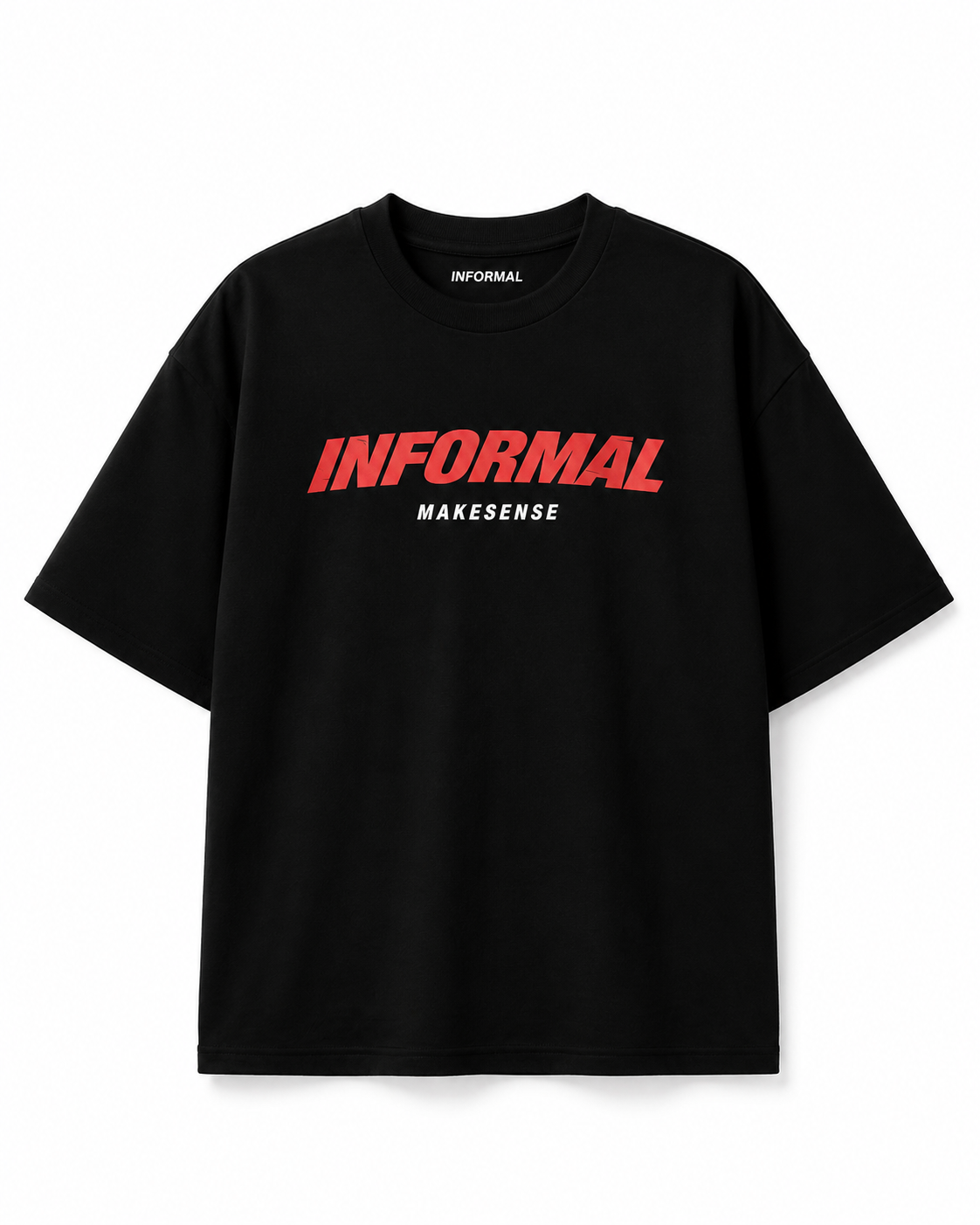 INFORMAL/MAKESENSE T-SHIRT - Informal Clothing